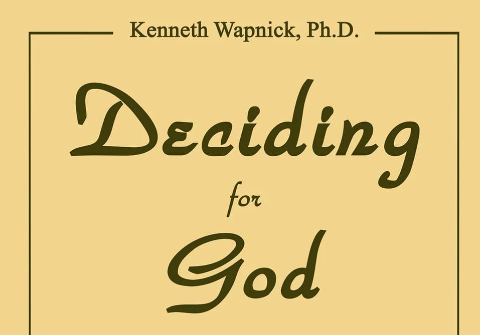 Deciding for God – Kenneth Wapnick
