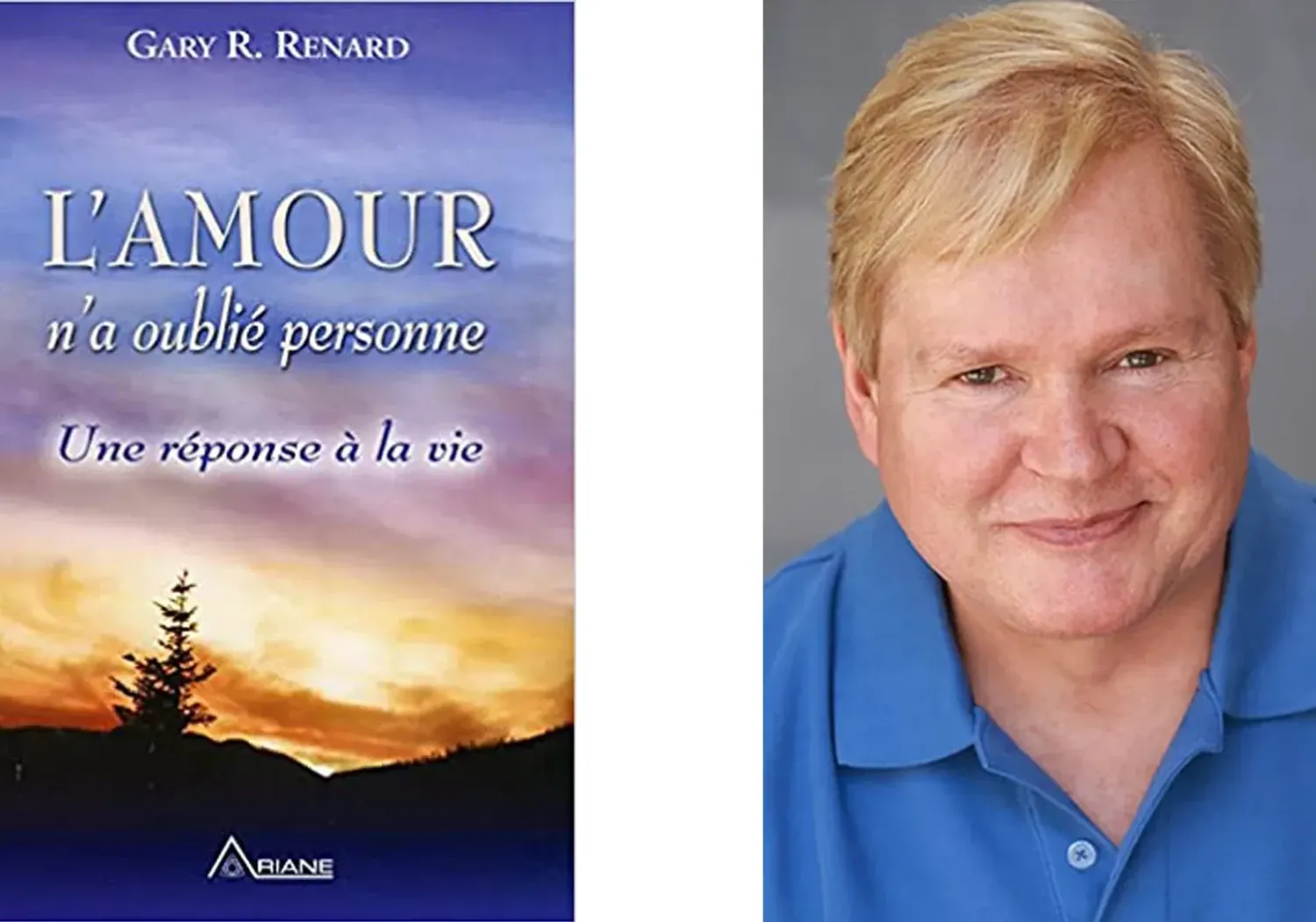L'amour n'a oublié personne - Une réponse à la vie (de Gary Renard)